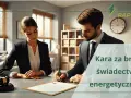Prawnicy analizują dokumenty, gdzie uzyskać świadectwo charakterystyki energetycznej. Logo "Energoraport" i tekst "Kara za brak świadectwa energetycznego".