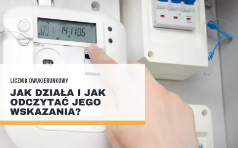 Dłoń wskazuje na licznik dwukierunkowy, pokazując jak odczytać jego wskazania.