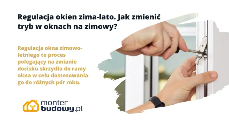 Dłoń reguluje okno śrubokrętem, zmieniając tryb w oknach na zimowy, by zapewnić szczelność.