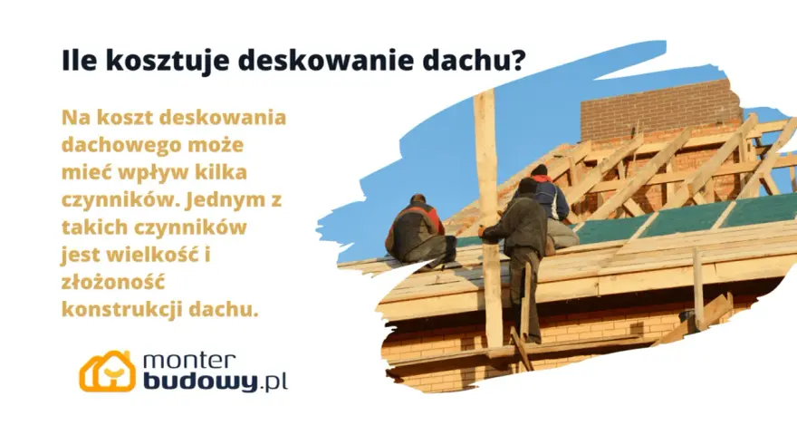 Ile kosztuje deskowanie dachu? Wielkość i złożoność konstrukcji wpływają na cenę. Monterzy pracują na budowie.