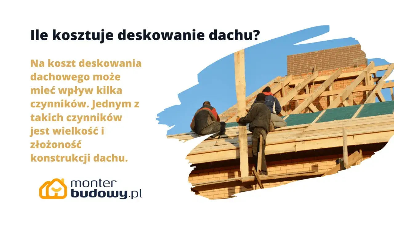Ile kosztuje deskowanie dachu? Wielkość i złożoność konstrukcji wpływają na cenę. Monterzy pracują na budowie.